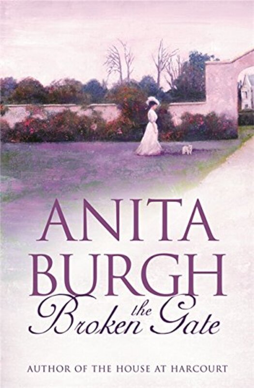 Book cover for "The Broken Gate" by Anita Burgh