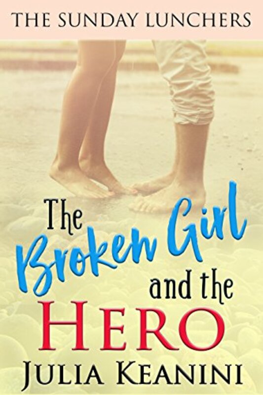 Book cover for "The Broken Girl and the Hero" by Julia Keanini