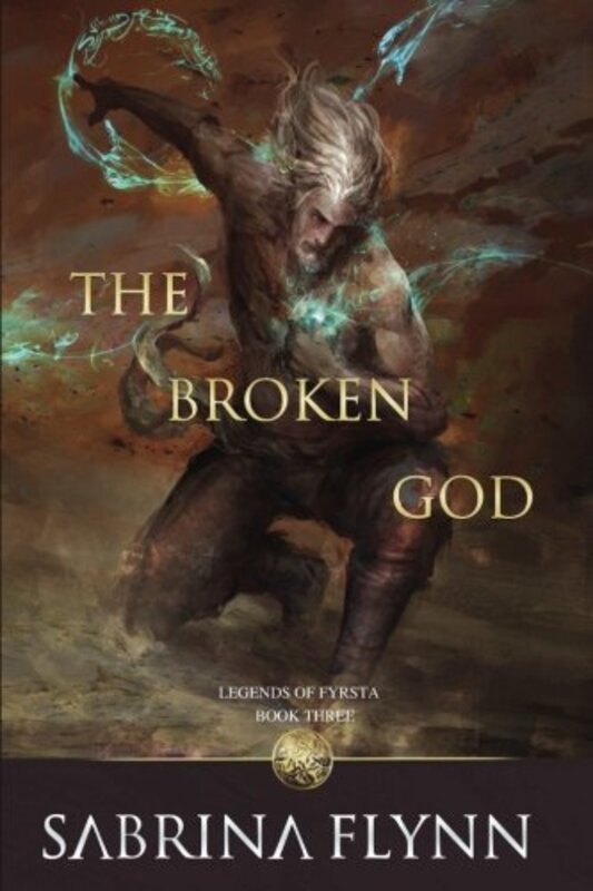 Book cover for "The Broken God" by Sabrina Flynn