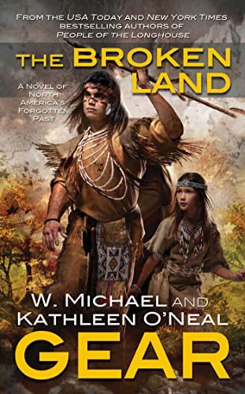 Book cover for "The Broken Land" by W Michael Gear