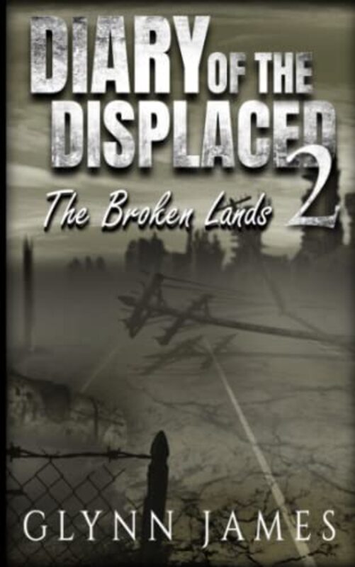 Book cover for "The Broken Lands" by Glynn James