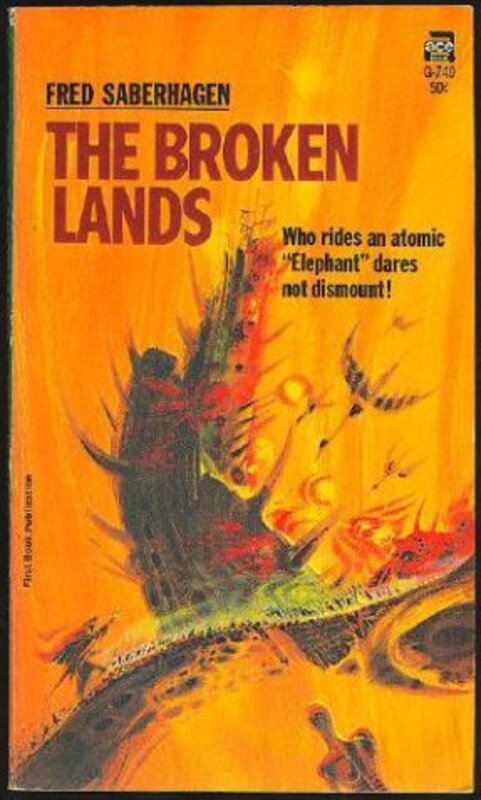 Book cover for "The Broken Lands" by Fred Saberhagen