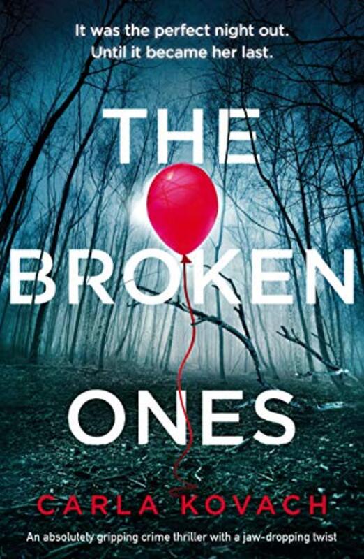 Book cover for "The Broken Ones" by Carla Kovach