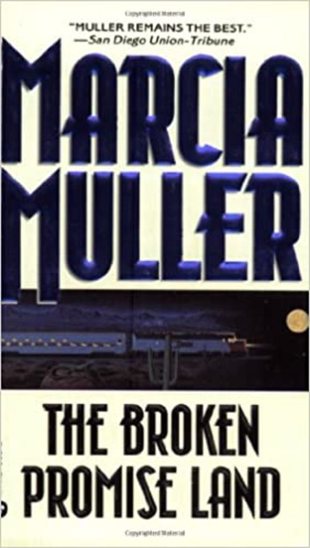 Book cover for "The Broken Promise Land" by Marcia Muller