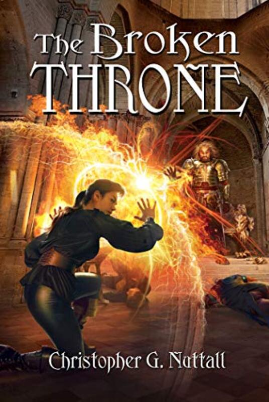 Book cover for "The Broken Throne" by Christopher G Nuttall