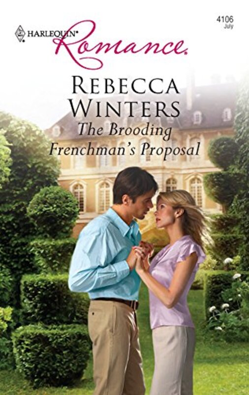 Book cover for "The Brooding Frenchman's Proposal" by Rebecca Winters