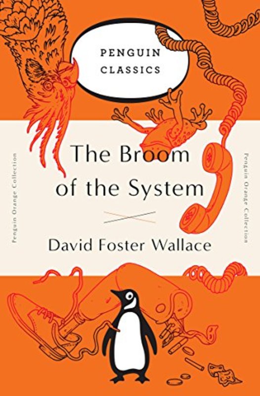 Book cover for "The Broom of the System" by David Foster Wallace
