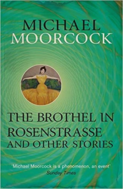 Book cover for "The Brothel in Rosenstrasse" by Michael Moorcock