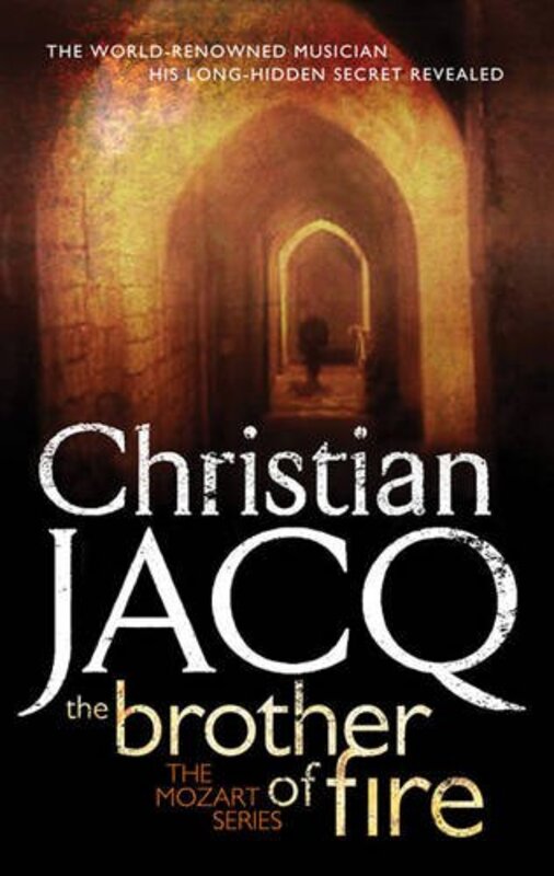 Book cover for "The Brother of Fire" by Christian Jacq