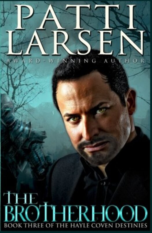 Book cover for "The Brotherhood" by Patti Larsen