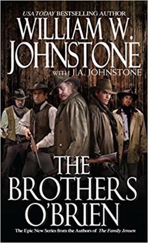Book cover for "The Brothers O'Brien" by J A Johnstone