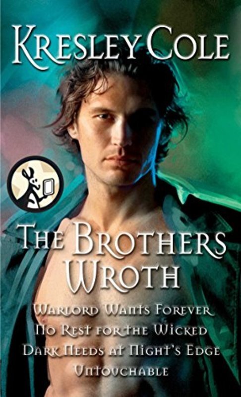 Book cover for "The Brothers Wroth" by Kresley Cole