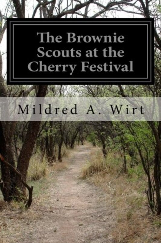 Book cover for "The Brownie Scouts at the Cherry Festival" by Mildred A Wirt