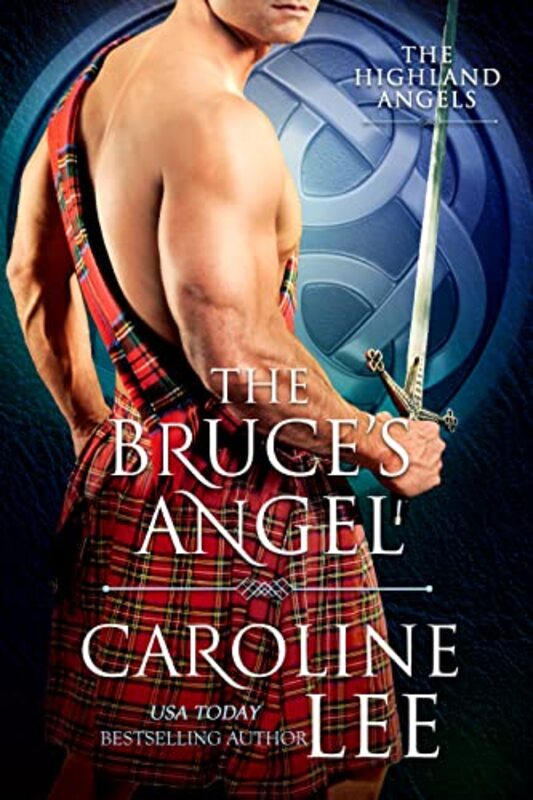 Book cover for "The Bruce's Angel" by Caroline Lee