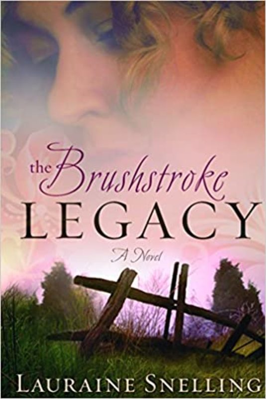 Book cover for "The Brushstroke Legacy" by Lauraine Snelling