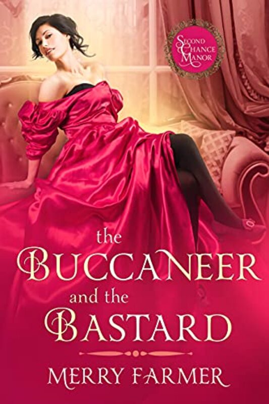 Book cover for "The Buccaneer and the Bastard" by Merry Farmer