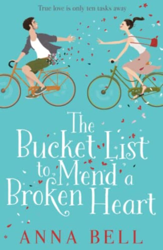 Book cover for "The Bucket List to Mend a Broken Heart" by Anna Bell