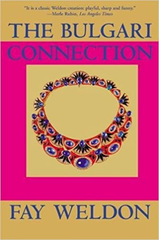 Book cover for "The Bulgari Connection" by Fay Weldon