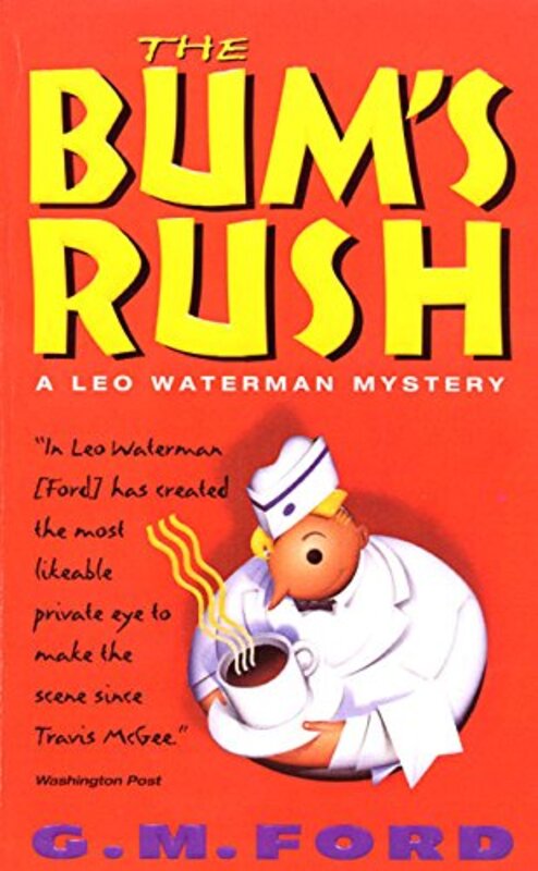 Book cover for "The Bum's Rush" by GM Ford