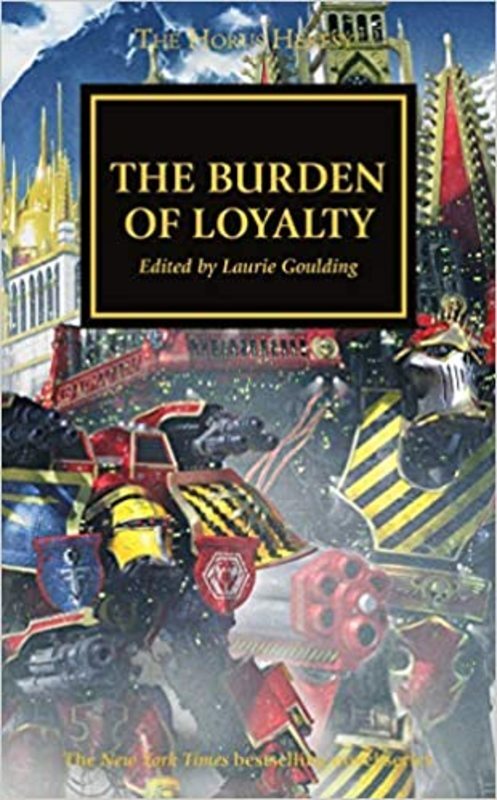 Book cover for "The Burden of Loyalty" by Gav Thorpe