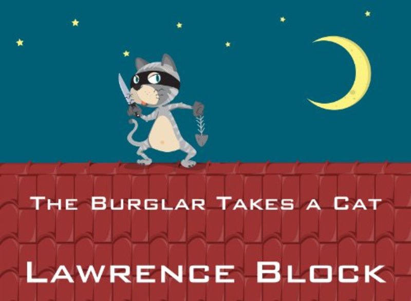 Book cover for "The Burglar Takes a Cat" by Lawrence Block