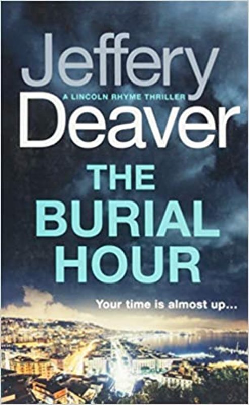 Book cover for "The Burial Hour" by Jeffery Deaver