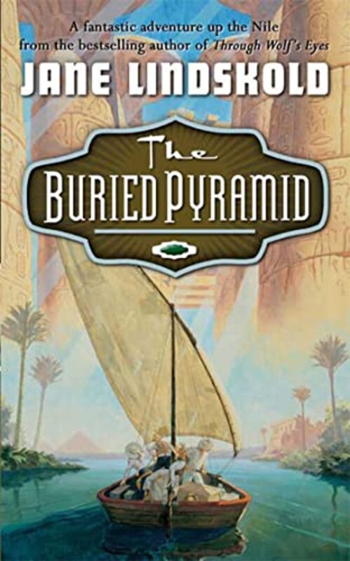 Book cover for "The Buried Pyramid" by Jane Lindskold