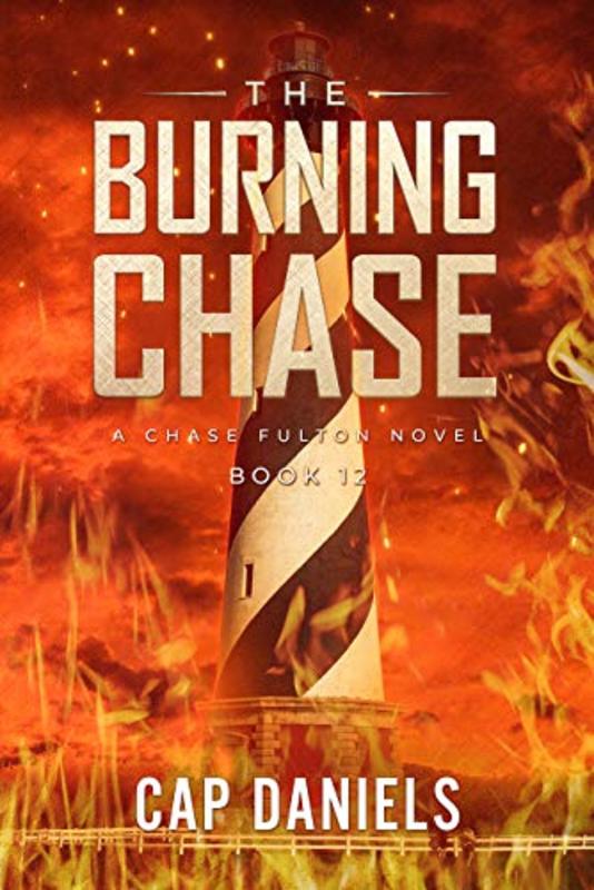 Book cover for "The Burning Chase" by Cap Daniels
