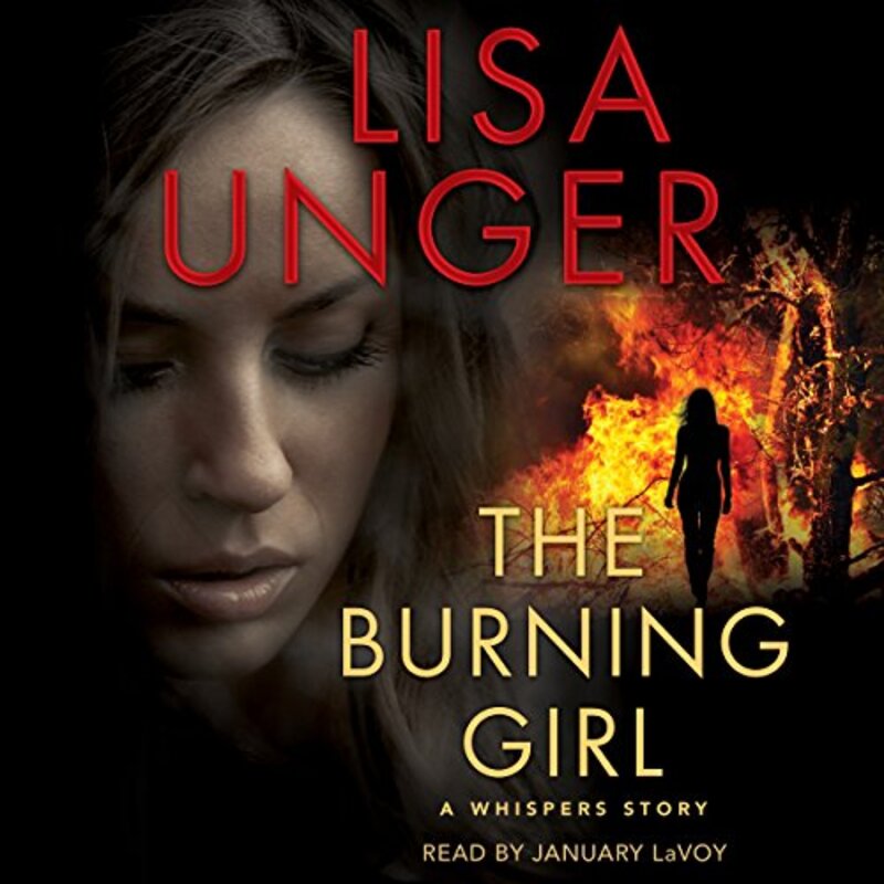 Book cover for "The Burning Girl" by Lisa Unger