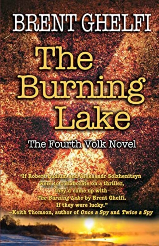 Book cover for "The Burning Lake" by Brent Ghelfi