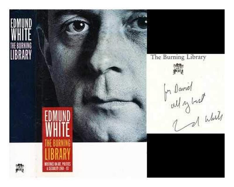 Book cover for "The Burning Library" by Edmund White