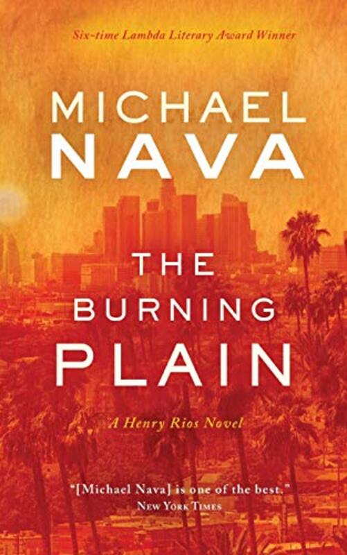 Book cover for "The Burning Plain" by Michael Nava