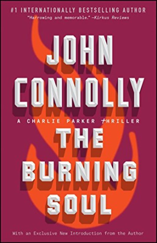 Book cover for "The Burning Soul" by John Connolly