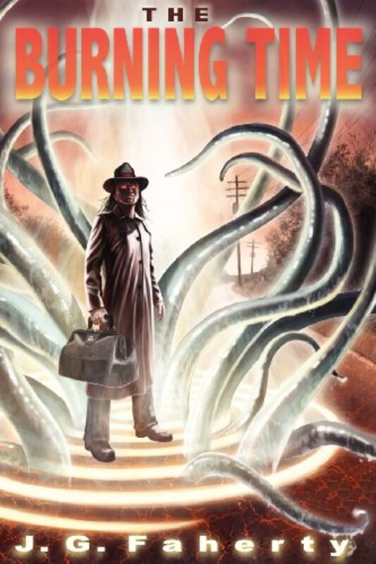 Book cover for "The Burning Time" by JG Faherty