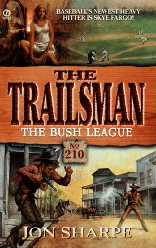 Book cover for "The Bush League" by Jon Sharpe