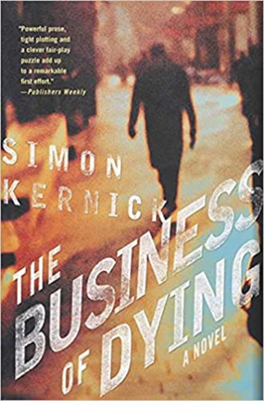 Book cover for "The Business of Dying" by Simon Kernick