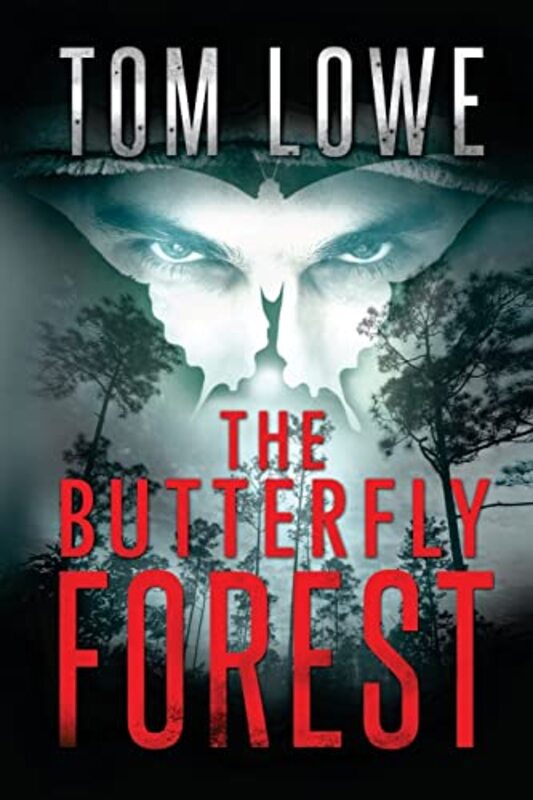 Book cover for "The Butterfly Forest" by Tom Lowe