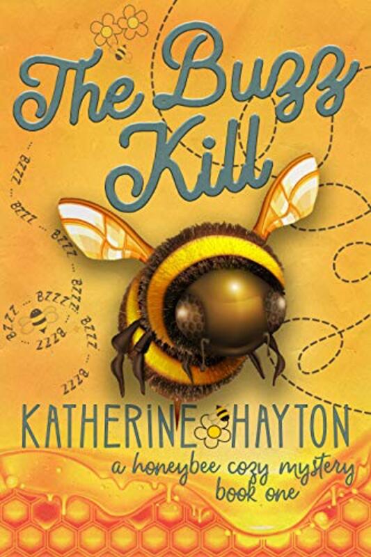 Book cover for "The Buzz Kill" by Katherine Hayton