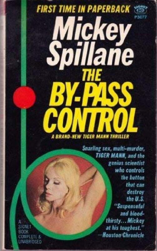 Book cover for "The By-Pass Control" by Mickey Spillane