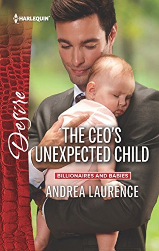 Book cover for "The CEO's Unexpected Child" by Andrea Laurence