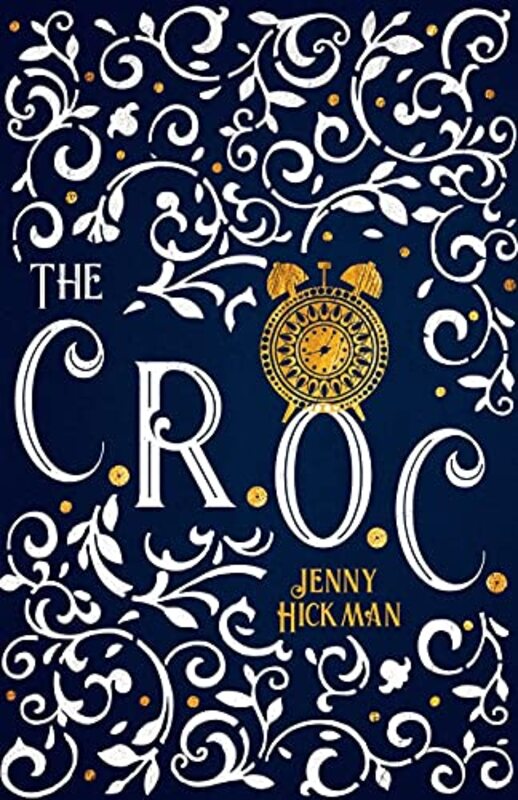 Book cover for "The CROC" by Jenny Hickman