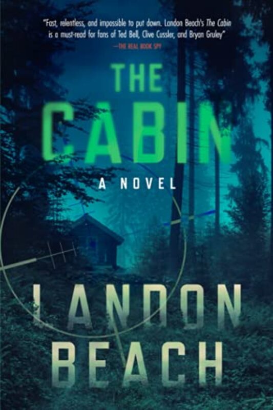 Book cover for "The Cabin" by Landon Beach