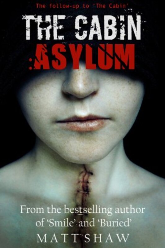 Book cover for "The Cabin II: Asylum" by Matt Shaw