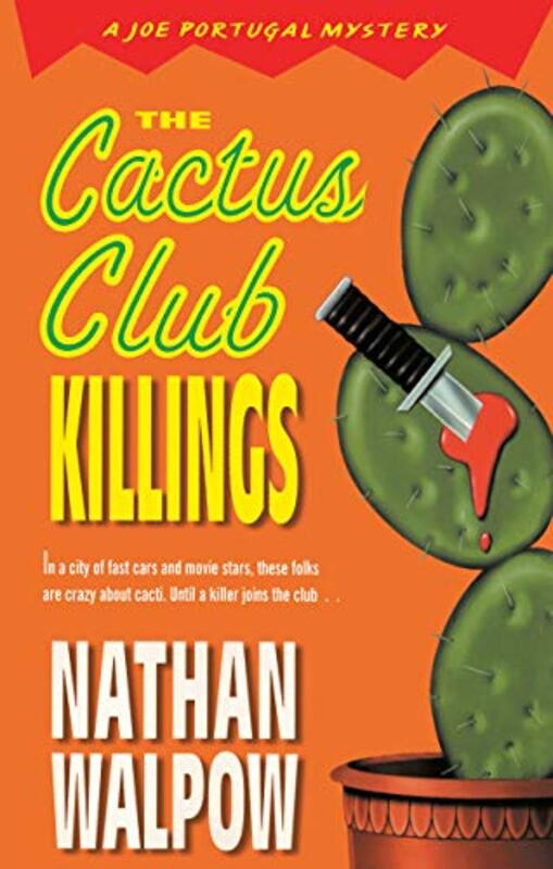 Book cover for "The Cactus Club Killings" by Nathan Walpow