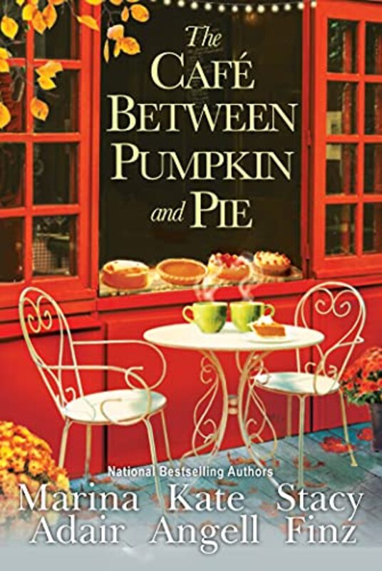 Book cover for "The Café between Pumpkin and Pie" by Stacy Finz