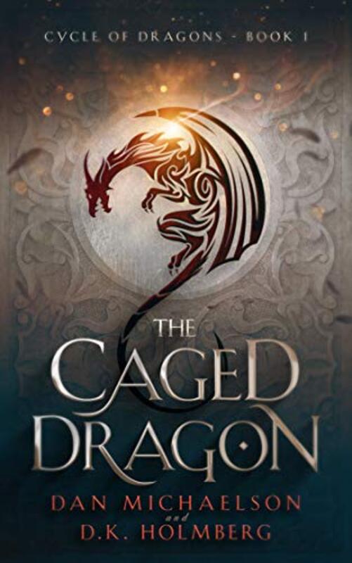 Book cover for "The Caged Dragon" by DK Holmberg