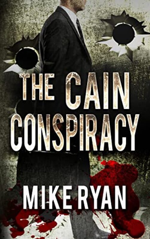 Book cover for "The Cain Conspiracy" by Mike Ryan