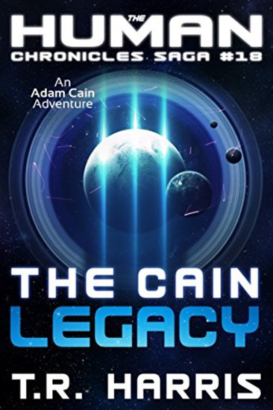 Book cover for "The Cain Legacy" by TR Harris