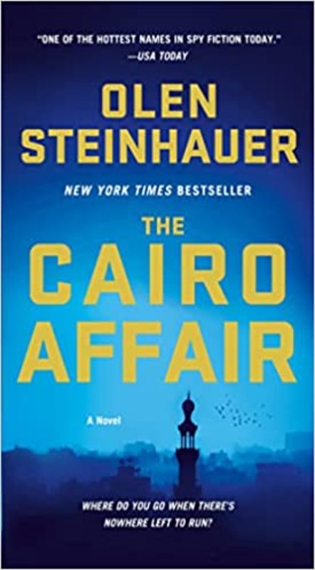 Book cover for "The Cairo Affair" by Olen Steinhauer