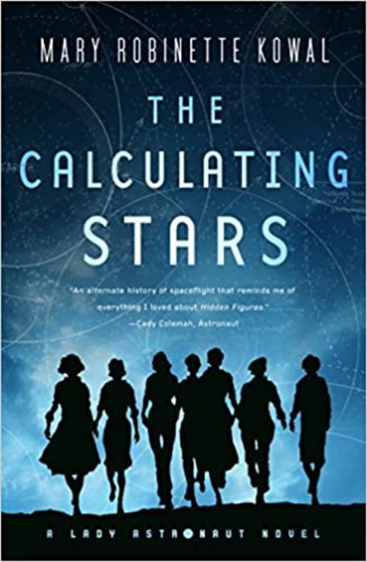 Book cover for "The Calculating Stars" by Mary Robinette Kowal